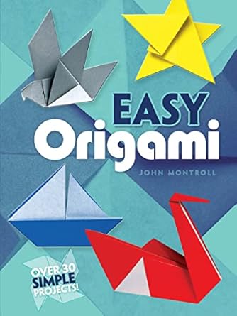 Easy Origami (John Montroll) – édition anglaise