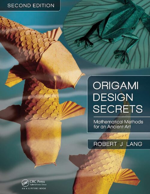 Origami Design Secrets (Robert J. Lang) – édition anglaise